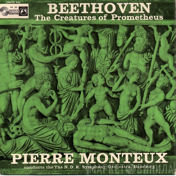 Ludwig van Beethoven, Pierre Monteux, NDR Sinfonieorchester - The Creatures Of Prometheus