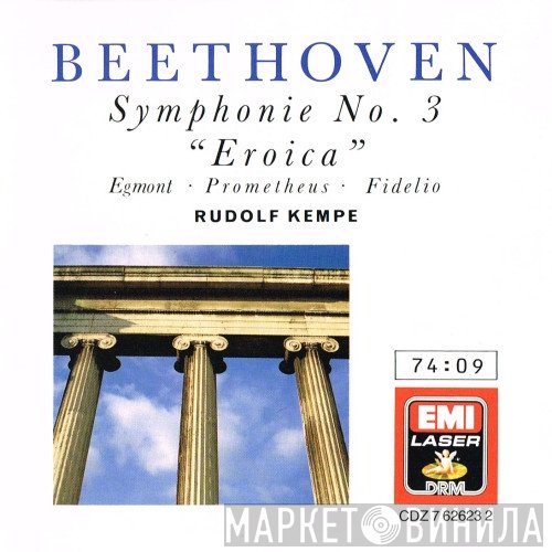 Ludwig van Beethoven, Rudolf Kempe - Symphonie No. 3 "Eroica" • Egmont • Prometheus • Fidelio