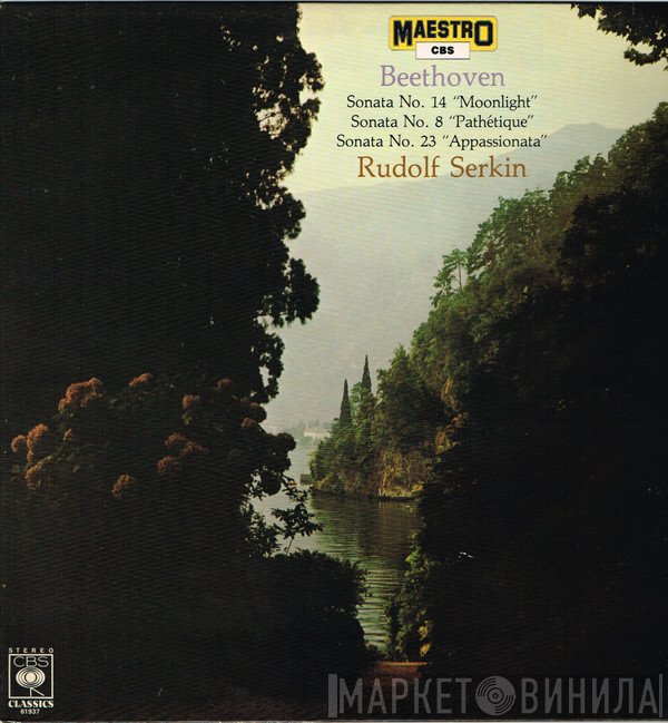 Ludwig van Beethoven, Rudolf Serkin - Sonata No. 14, Sonata No. 8, Sonata No. 23