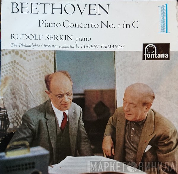 Ludwig van Beethoven, Rudolf Serkin, The Philadelphia Orchestra, Eugene Ormandy - Piano Concerto No.1 In C