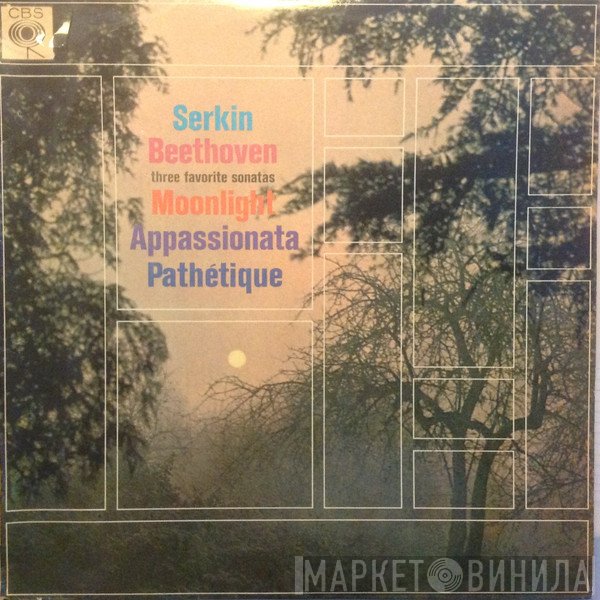 Ludwig van Beethoven, Rudolf Serkin - Three Favorite Sonatas