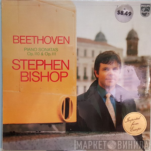 Ludwig van Beethoven, Stephen Bishop  - Piano Sonatas Op. 110 & Op. 111