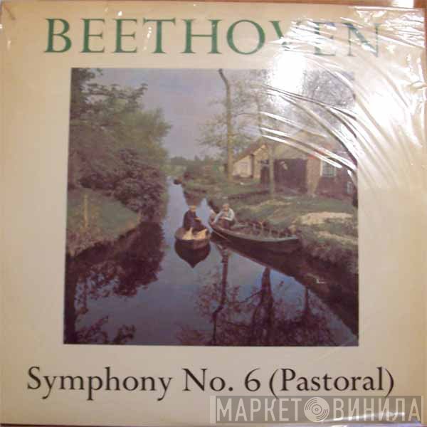 Ludwig van Beethoven - Symphony No. 6 (Pastoral)