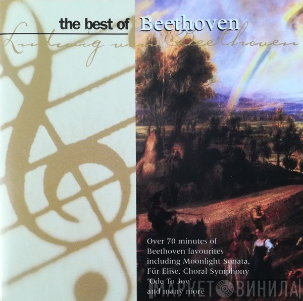 Ludwig van Beethoven - The Best Of Beethoven