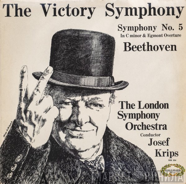 Ludwig van Beethoven, The London Symphony Orchestra, Josef Krips - The Victory Symphony (Symphony No.5 In C Major, Op.67)