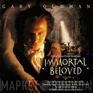 Ludwig van Beethoven, The London Symphony Orchestra, Yo-Yo Ma, Gidon Kremer, Georg Solti, Emanuel Ax, Murray Perahia, Pamela Frank - Immortal Beloved