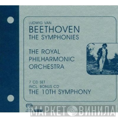 Ludwig van Beethoven, The Royal Philharmonic Orchestra  - The Symphonies