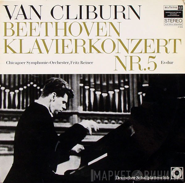 Ludwig van Beethoven, Van Cliburn - Klavierkonzert Nr.5 Es-Dur