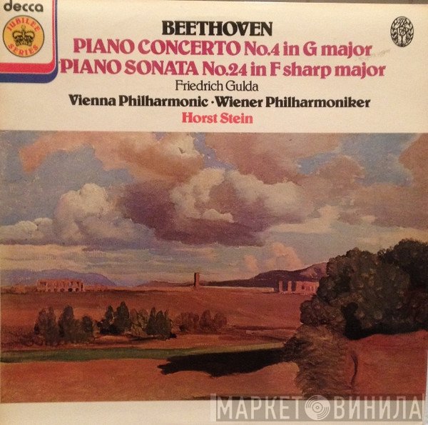Ludwig van Beethoven, Wiener Philharmoniker, Horst Stein, Friedrich Gulda - Beethoven : Piano Concerto No.4 In G Major, Piano Sonata No.24 In F Sharp Major Op. 78