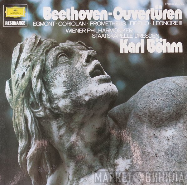 Ludwig van Beethoven - Wiener Philharmoniker, Staatskapelle Dresden, Karl Böhm  - Ouvertüren