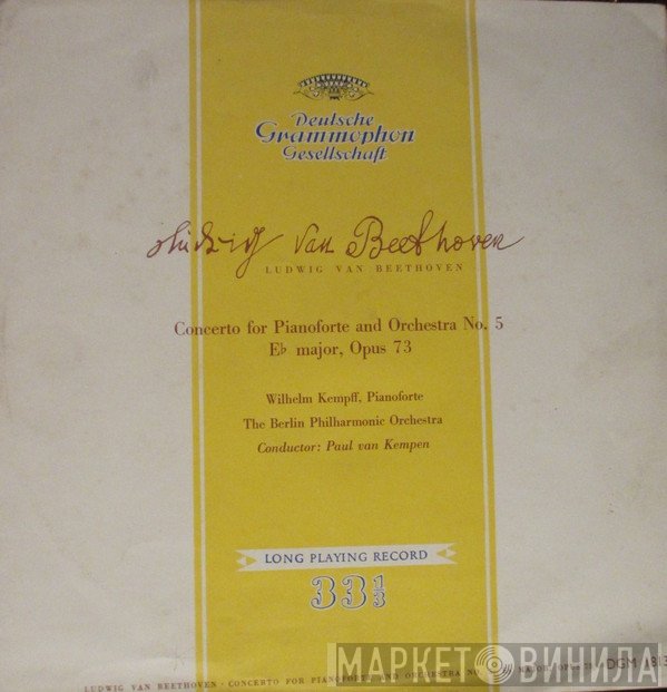 Ludwig van Beethoven, Wilhelm Kempff, Berliner Philharmoniker, Paul van Kempen - Concerto For Pianoforte And Orchestra No. 5, E Flat Major, Op. 73 (Emperor)