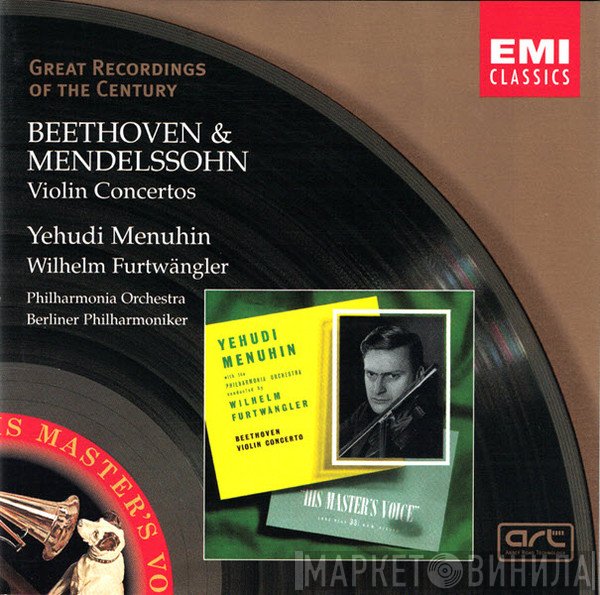 Ludwig van Beethoven, Yehudi Menuhin, Felix Mendelssohn-Bartholdy, Wilhelm Furtwängler - Violin Concertos