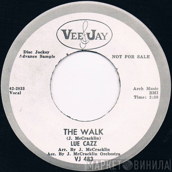 Lue Cazz - The Walk