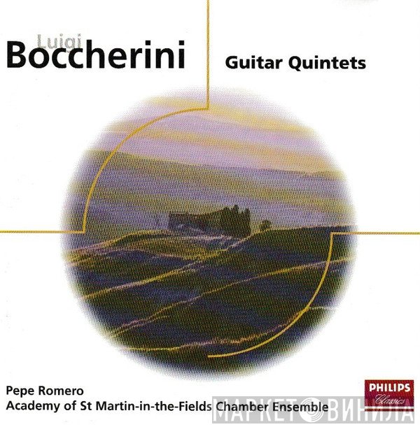 Luigi Boccherini, Pepe Romero, Academy Of St. Martin-in-the-Fields Chamber Ensemble - Guitar Quintets
