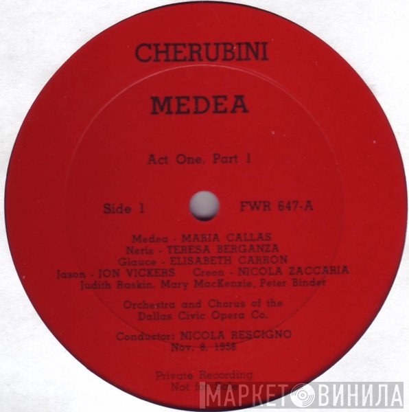 Luigi Cherubini, Maria Callas, Teresa Berganza, Elizabeth Carron, Jon Vickers, Nicola Zaccaria, Orchestra And Chorus Of The Dallas Civic Opera Co., Nicola Rescigno  - Medea