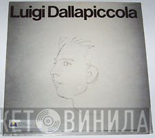 Luigi Dallapiccola - The Music Of Luigi Dallapiccola