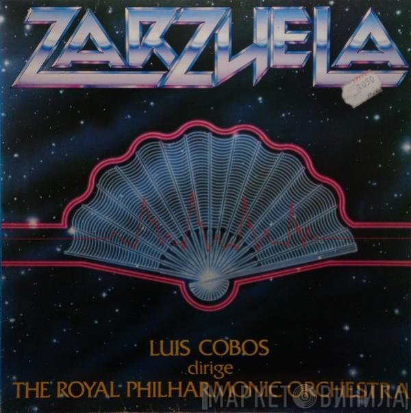 Luis Cobos Dirige The Royal Philharmonic Orchestra  - Zarzuela