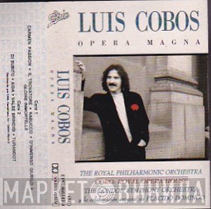 Luis Cobos With The Royal Philharmonic Orchestra And Chorus Of The Royal Opera House, Covent Garden  - Ópera Magna