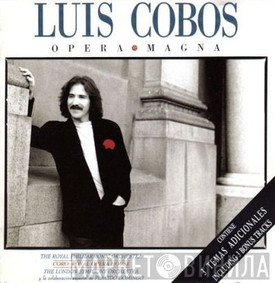 Luis Cobos With The Royal Philharmonic Orchestra And Chorus Of The Royal Opera House, Covent Garden  - Opera Magna