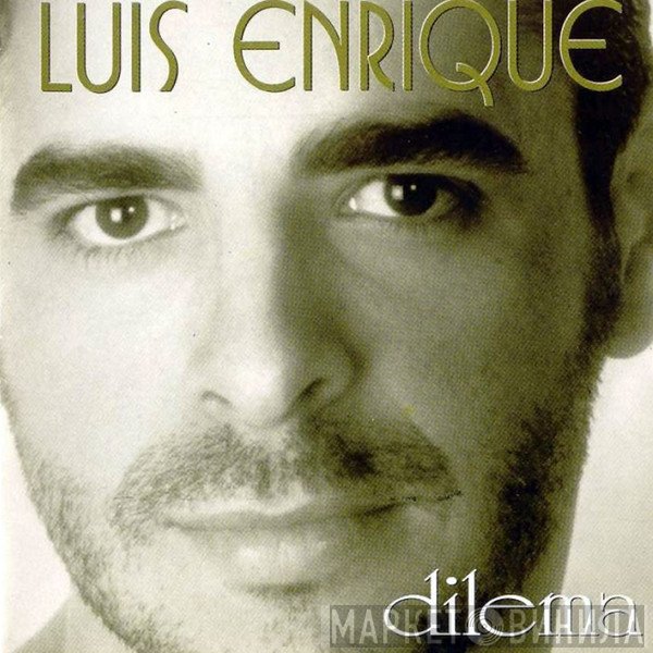 Luis Enrique  - Dilema