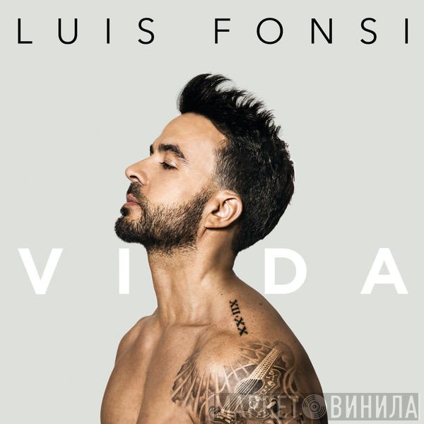 Luis Fonsi  - Vida