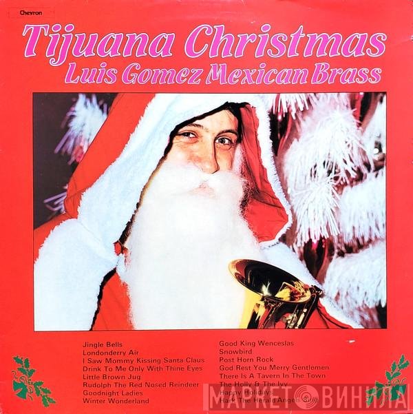 Luis Gomez Mexican Brass - Tijuana Christmas