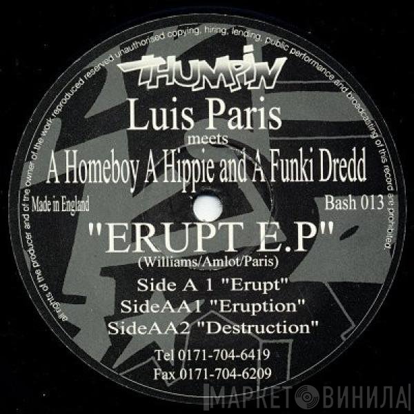 Luis Paris, A Homeboy, A Hippie & A Funki Dredd - Erupt E.P