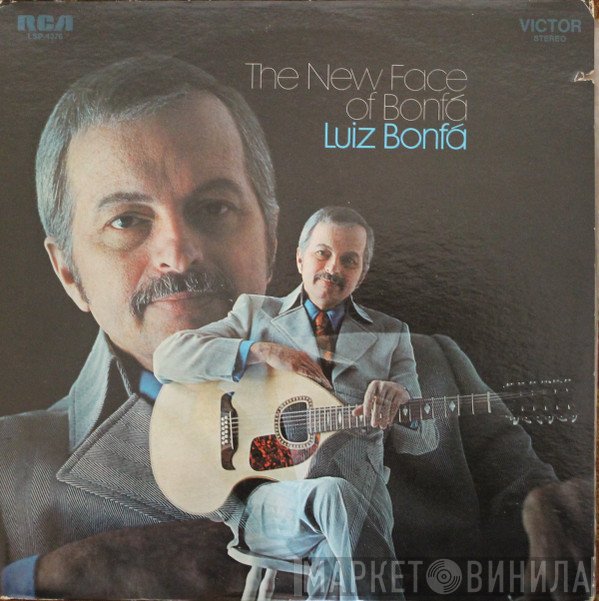 Luiz Bonfá - The New Face Of Bonfá