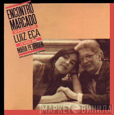 Luiz Eça & Maria Hiort Petersen  - Encontro Marcado