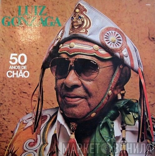 Luiz Gonzaga - 50 Anos De Chão
