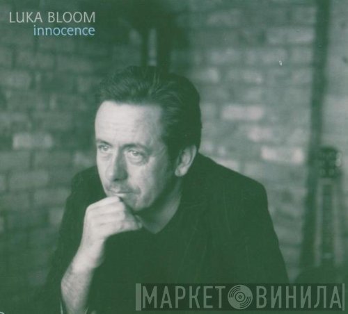 Luka Bloom  - Innocence