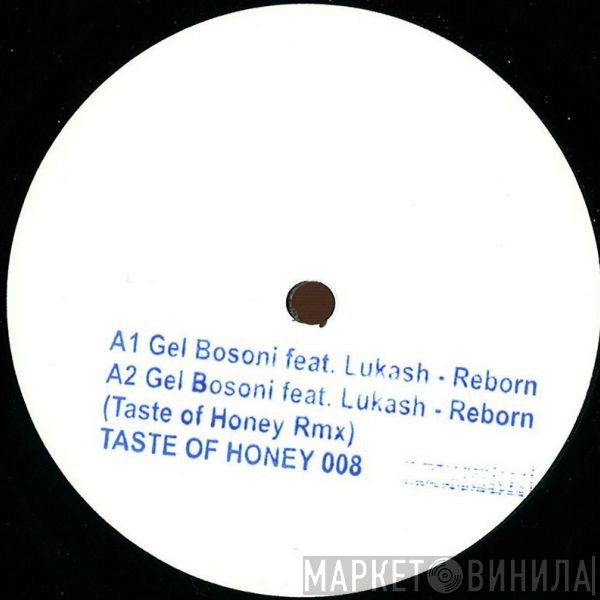 Lukash, Gel Bosoni - Reborn
