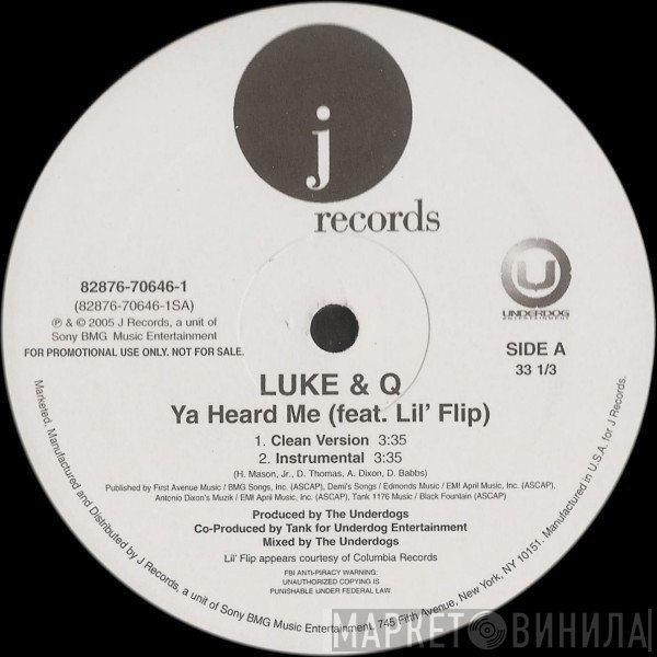Luke & Q - Ya Heard Me