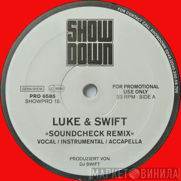 Luke & Swift  - Soundcheck Remix