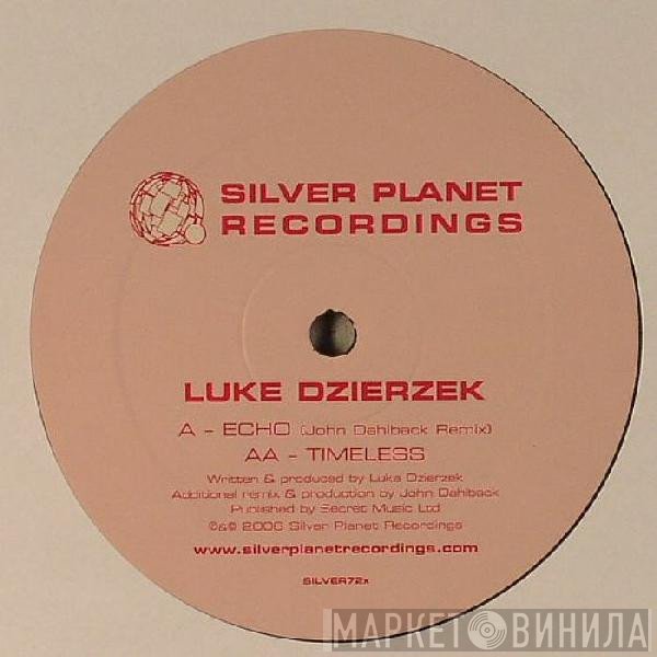 Luke Dzierzek  - Echo / Timeless