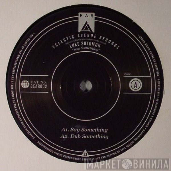 Luke Solomon  - Say Something