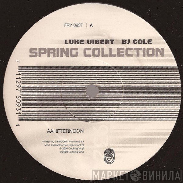 Luke Vibert & BJ Cole  - Spring Collection