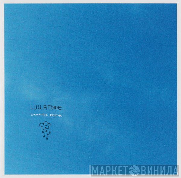 Lullatone - Computer Recital