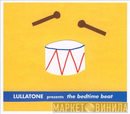 Lullatone - The Bedtime Beat