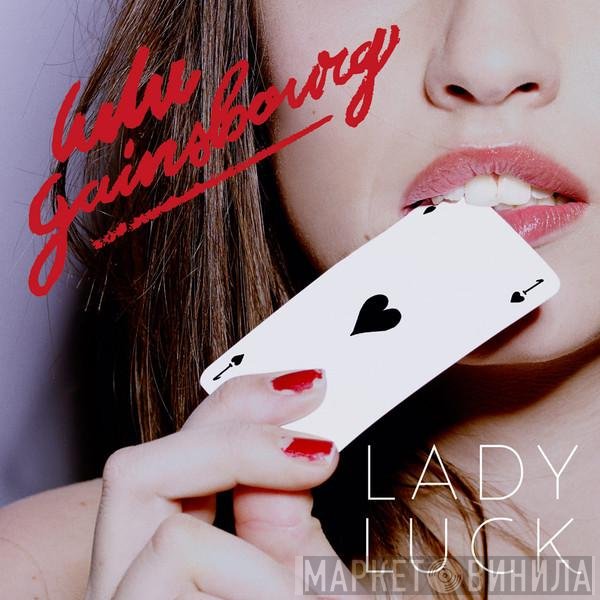 Lulu Gainsbourg  - Lady Luck