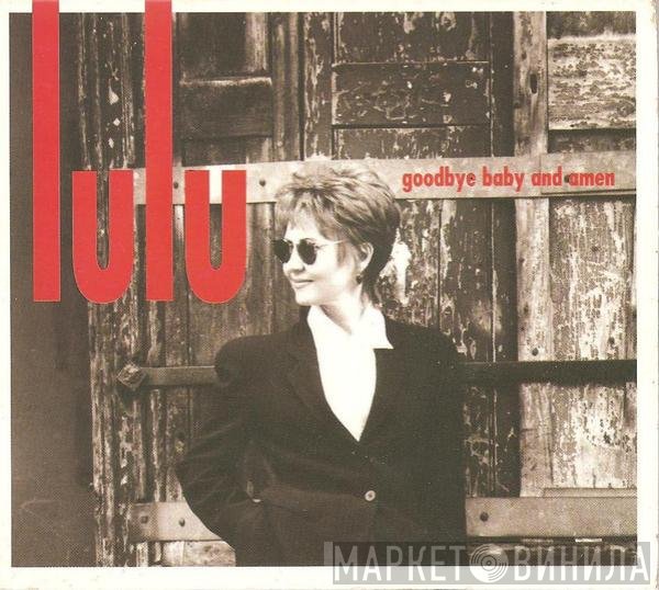 Lulu - Goodbye Baby And Amen