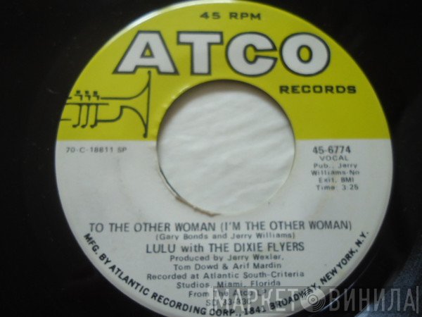 Lulu, The Dixie Flyers - To The Other Woman