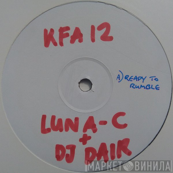 Luna-C + Dair  - Ready To Rumble