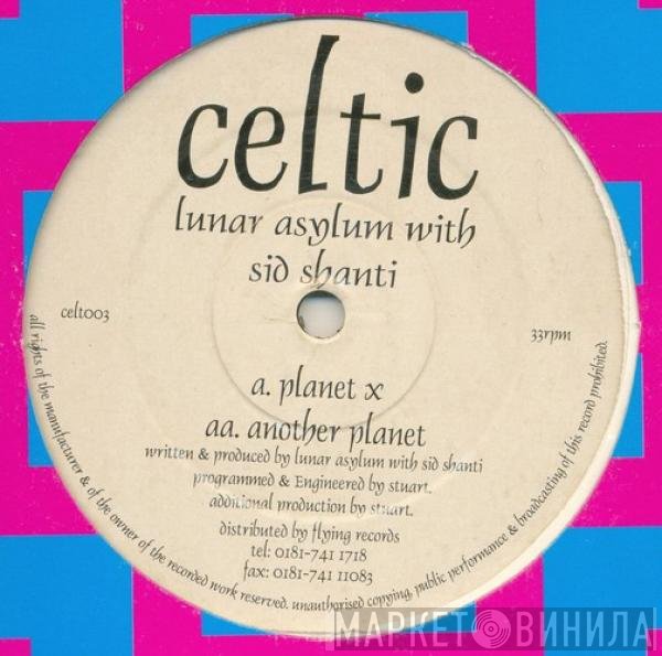 Lunar Asylum, Sid Shanti - Planet X / Another Planet