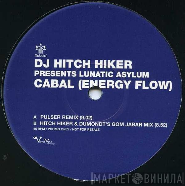 Lunatic Asylum, DJ Hitch Hiker - Cabal (Energy Flow)