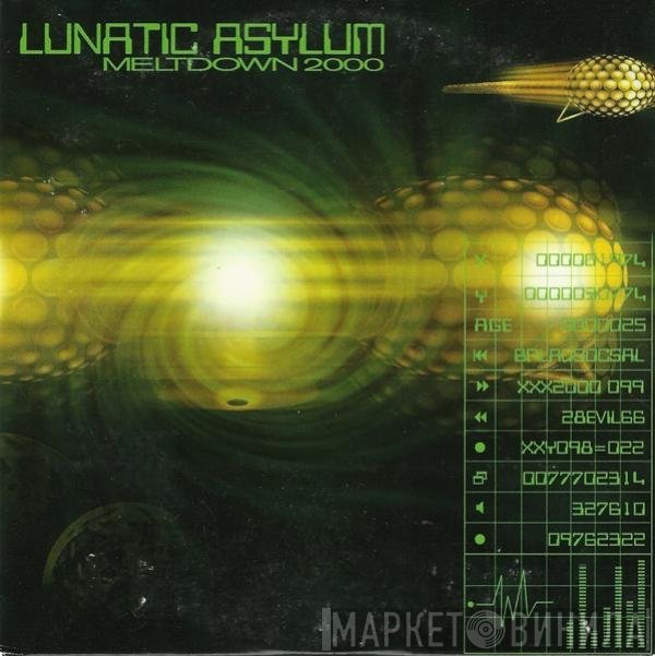 Lunatic Asylum  - Meltdown 2000