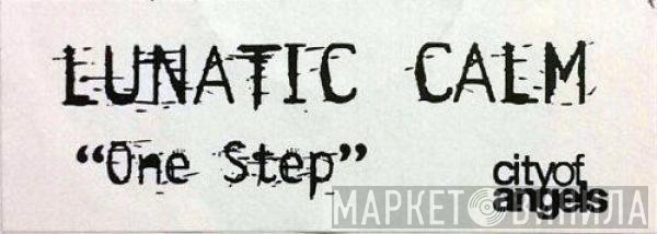 Lunatic Calm - One Step