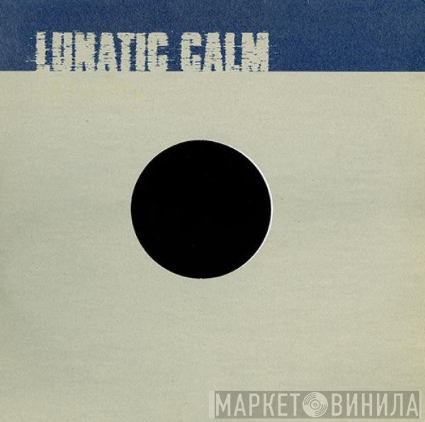 Lunatic Calm - Roll The Dice
