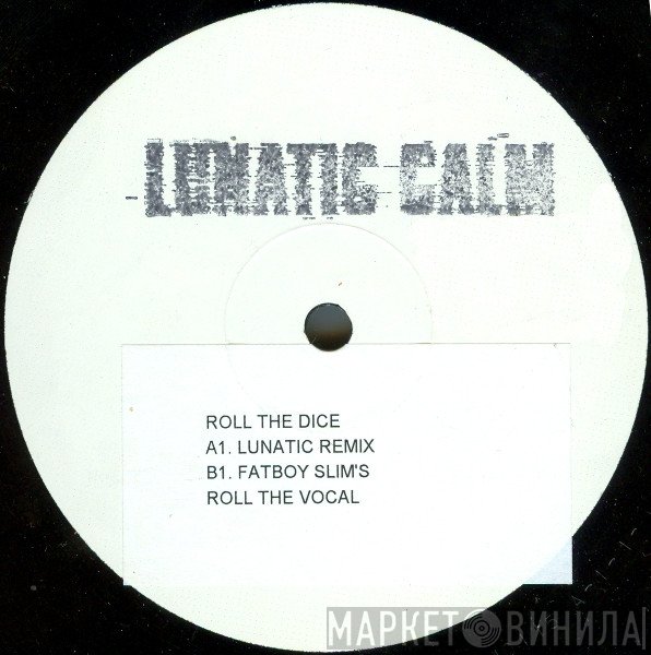 Lunatic Calm - Roll The Dice