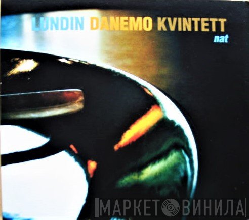 Lundin Danemo Kvintett - Nat